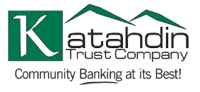 Logo of Katahdin Trust Company with mountains and the slogan "Community Banking at its Best!"